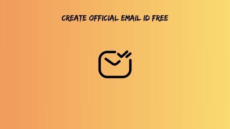 Create Official Email ID Free
