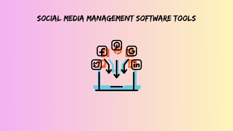 Social Media Management Software Tools
