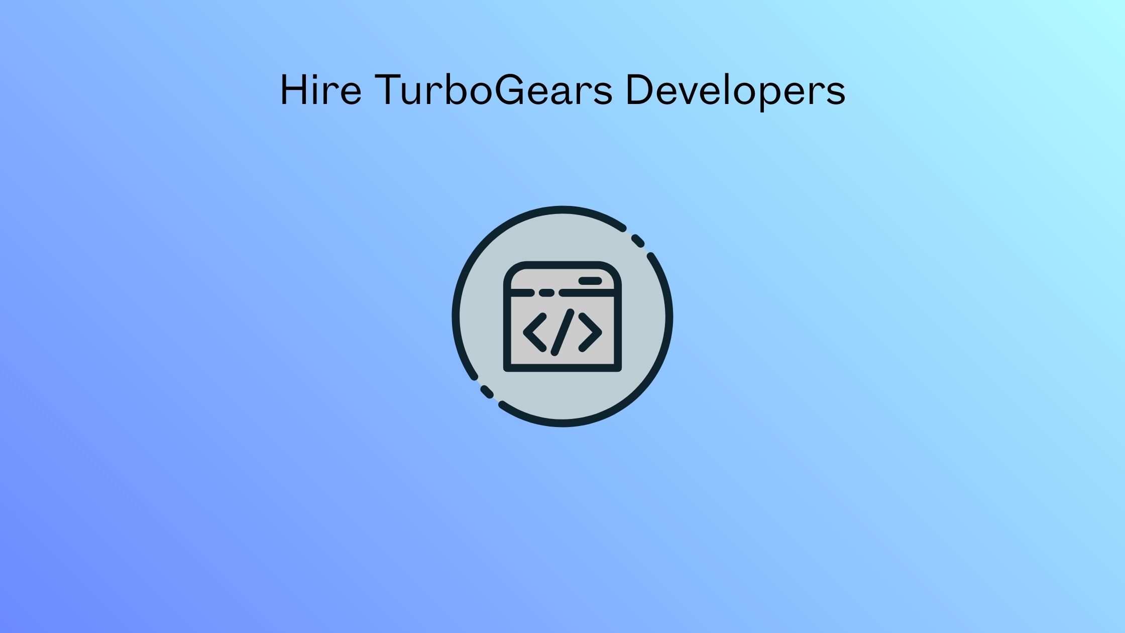 Hire TurboGears Developers