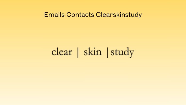 Emails Contacts Clearskinstudy
