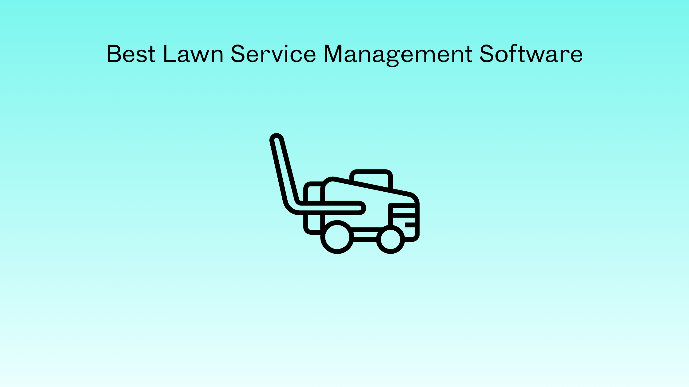 Lawn Service Management Software