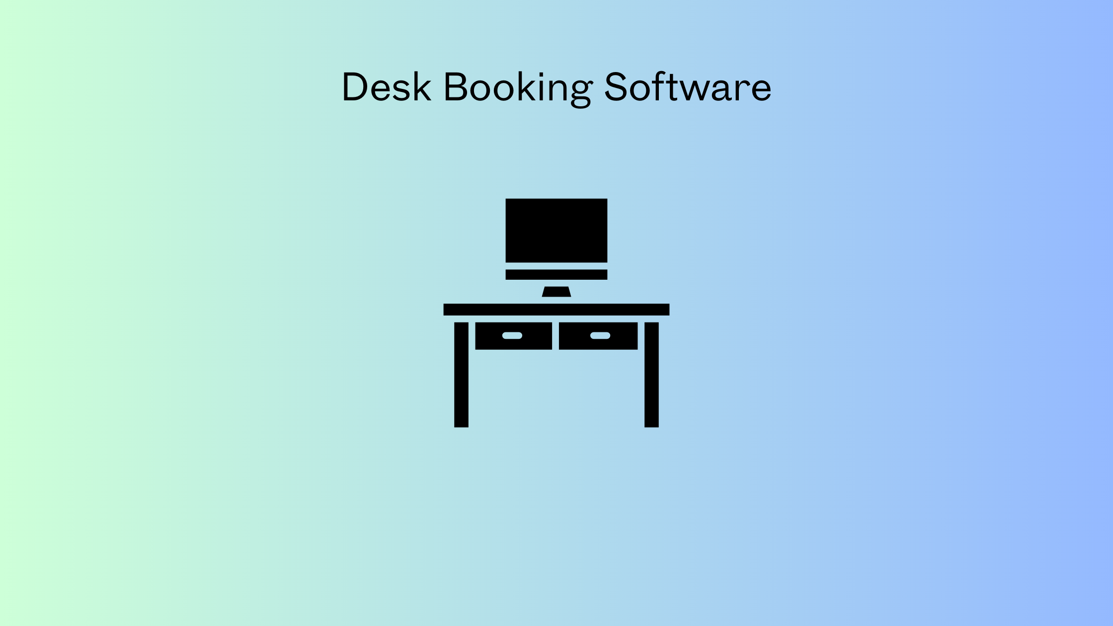 Best Desk Booking Software for Small Business