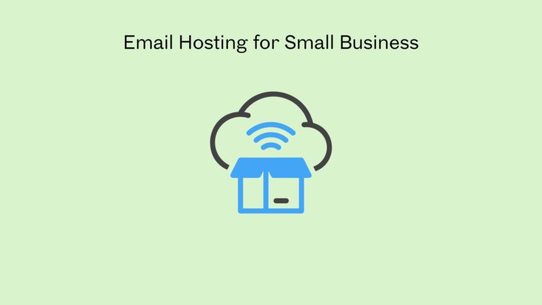 Best Email Hosting for Small Business