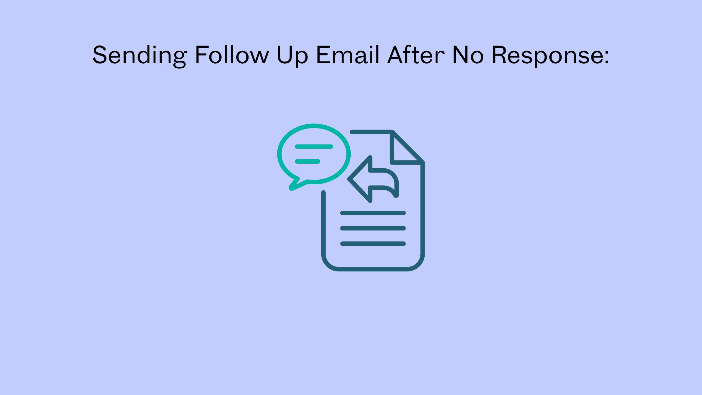 Sending Follow Up Email After No Response
