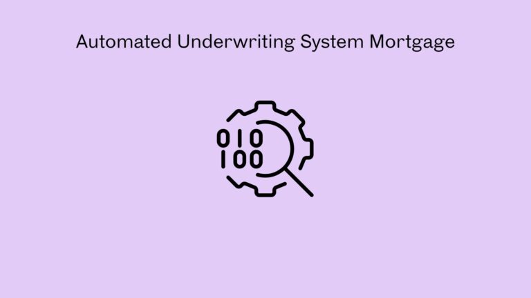 Automated Underwriting System Mortgage: How Lenders Decide Your Loan Faster