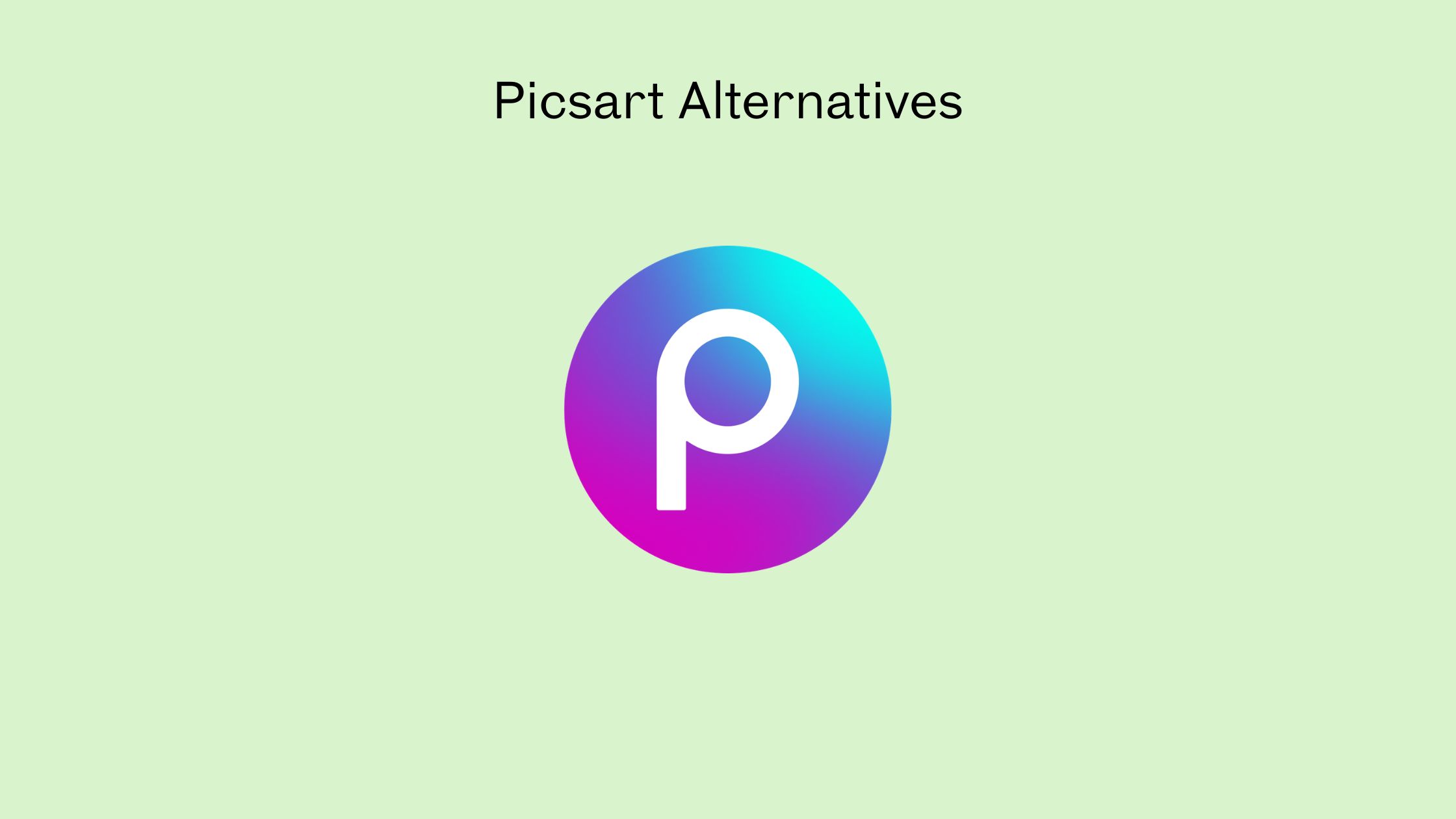 Picsart Alternatives