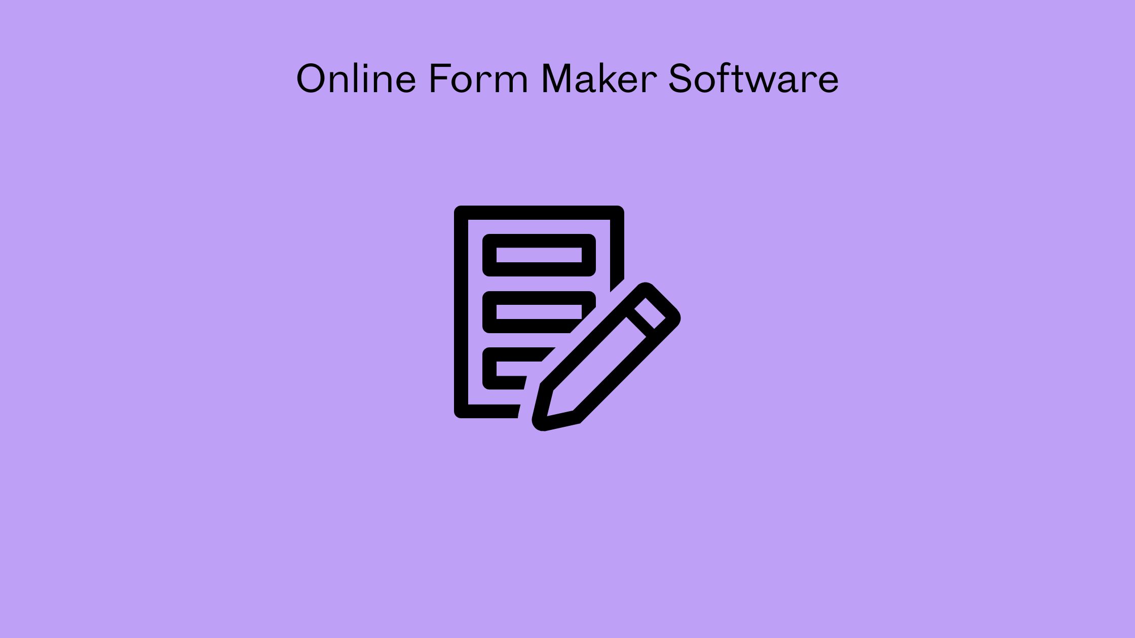 Best Online Form Maker Software