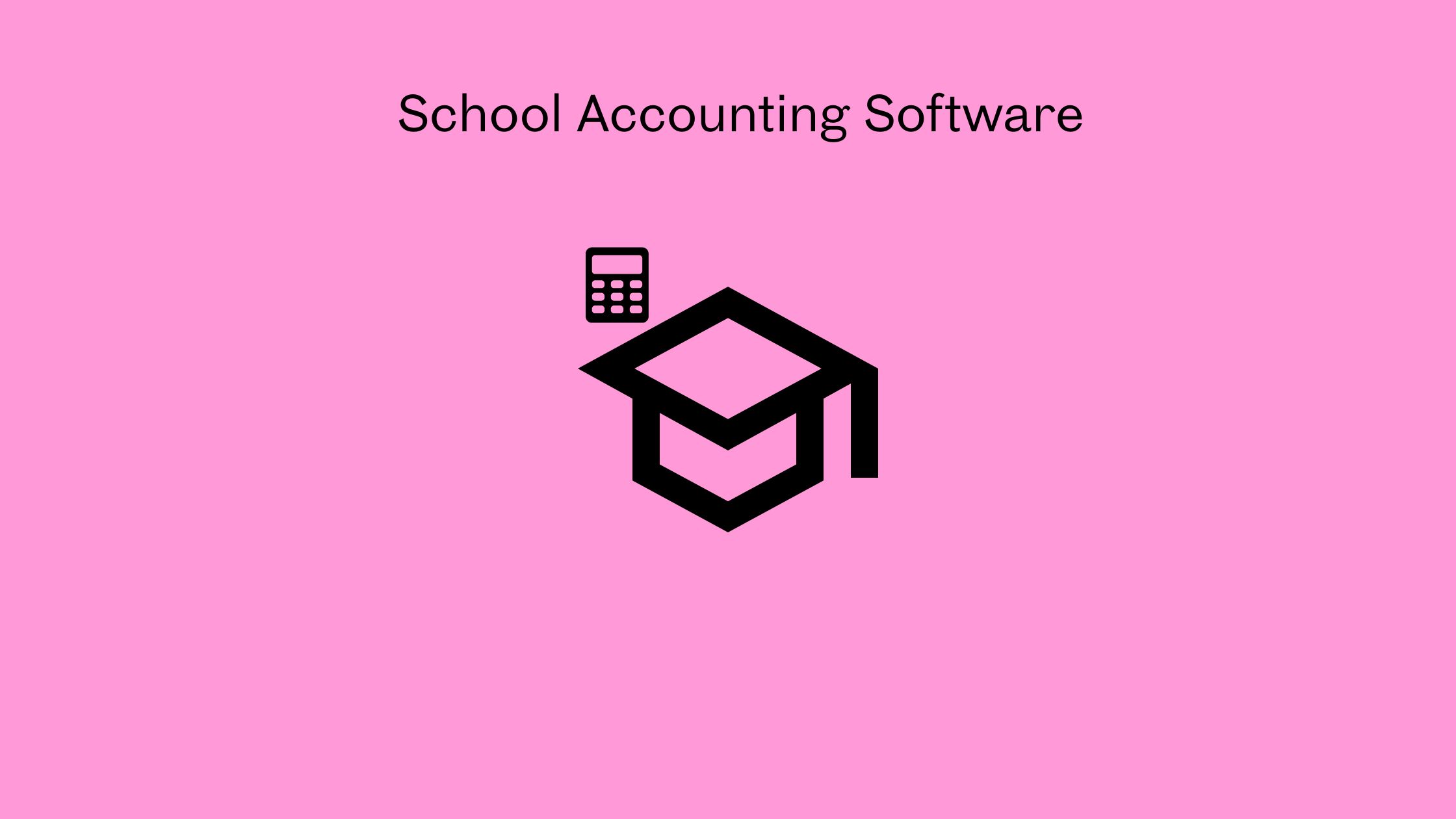 Best School Accounting Software to Simplify Fee Management