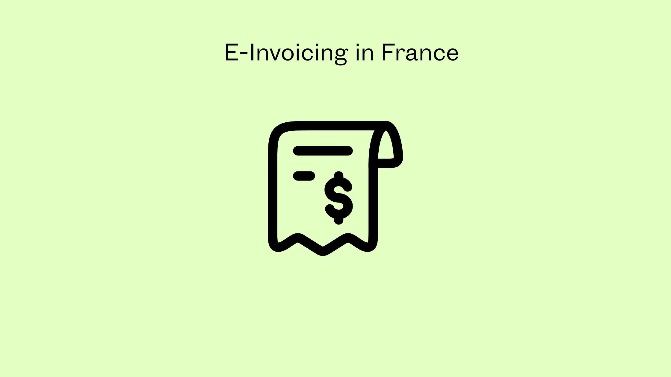 E-Invoicing in France