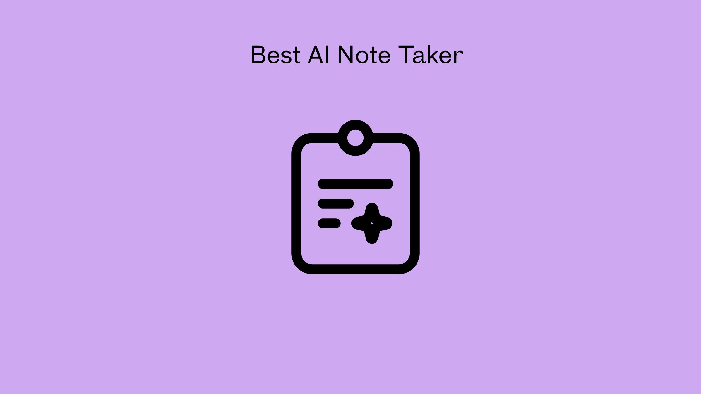 Best AI Note Taker for Meetings
