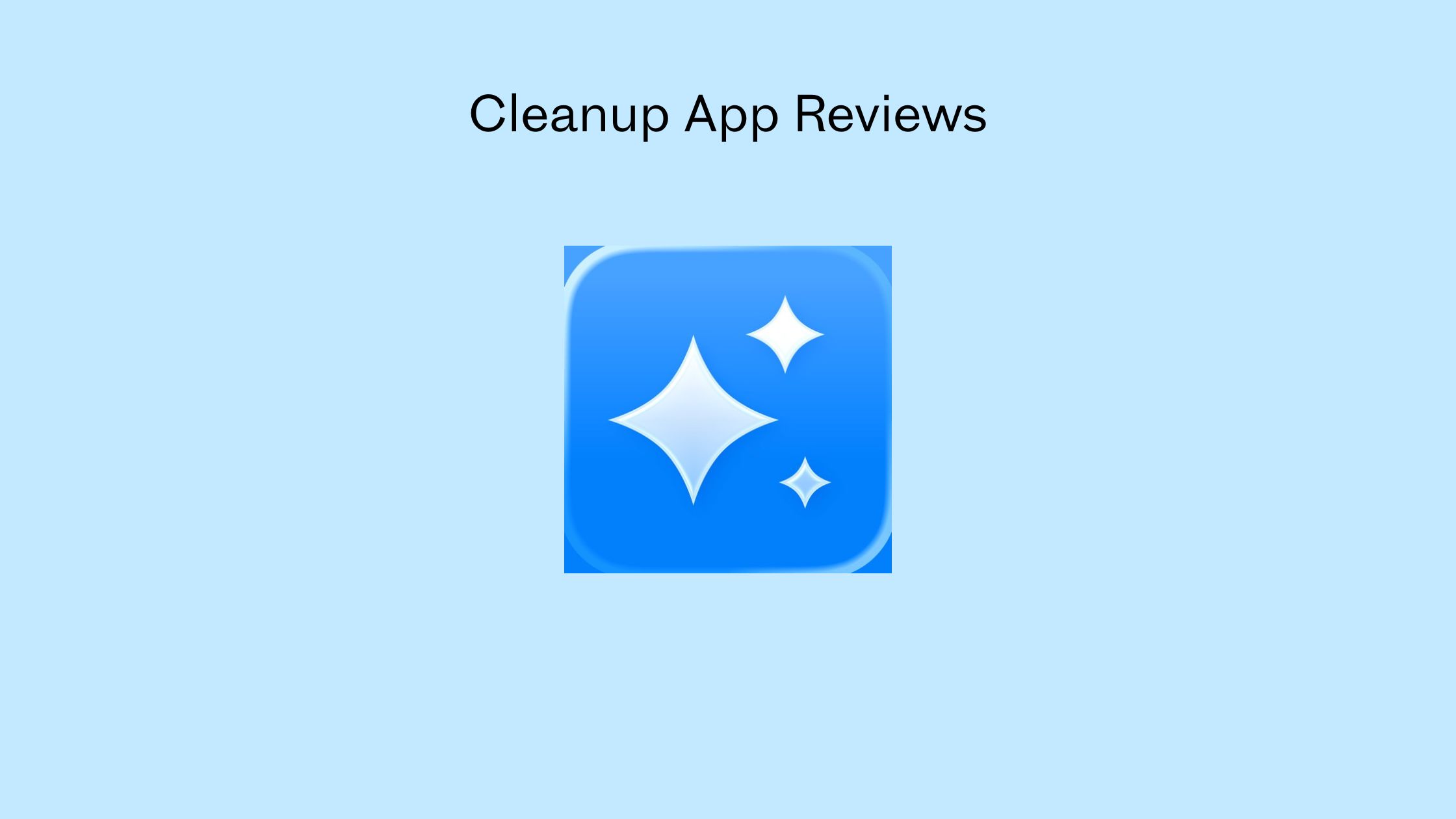 Cleanup App Reviews