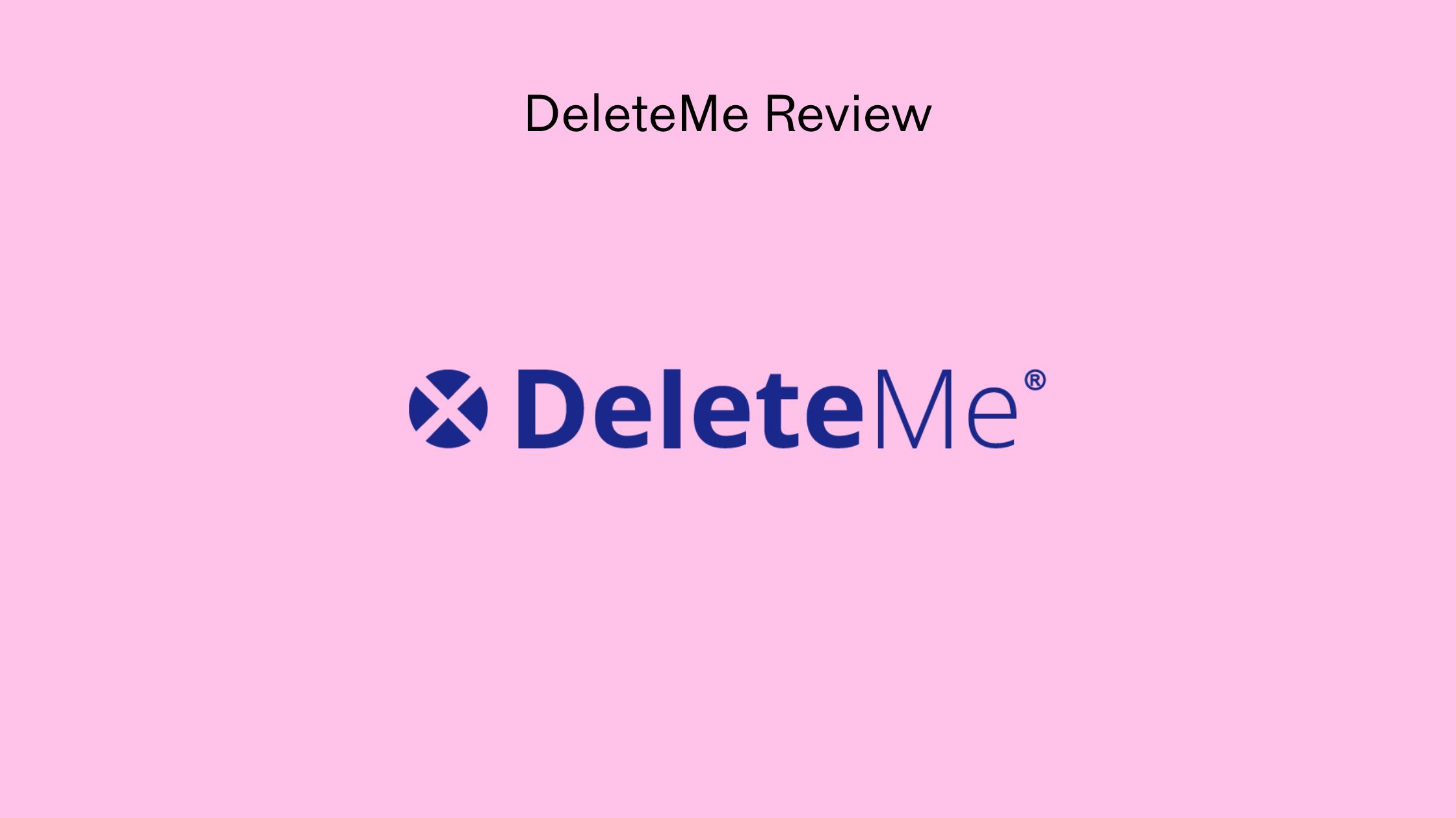 DeleteMe Review