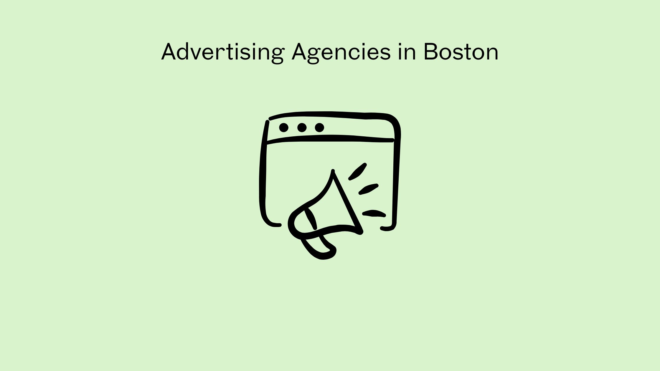 Advertising Agencies in Boston