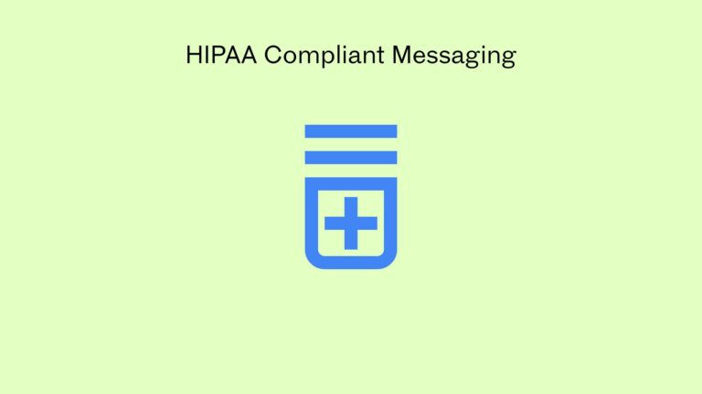 HIPAA Compliant Messaging