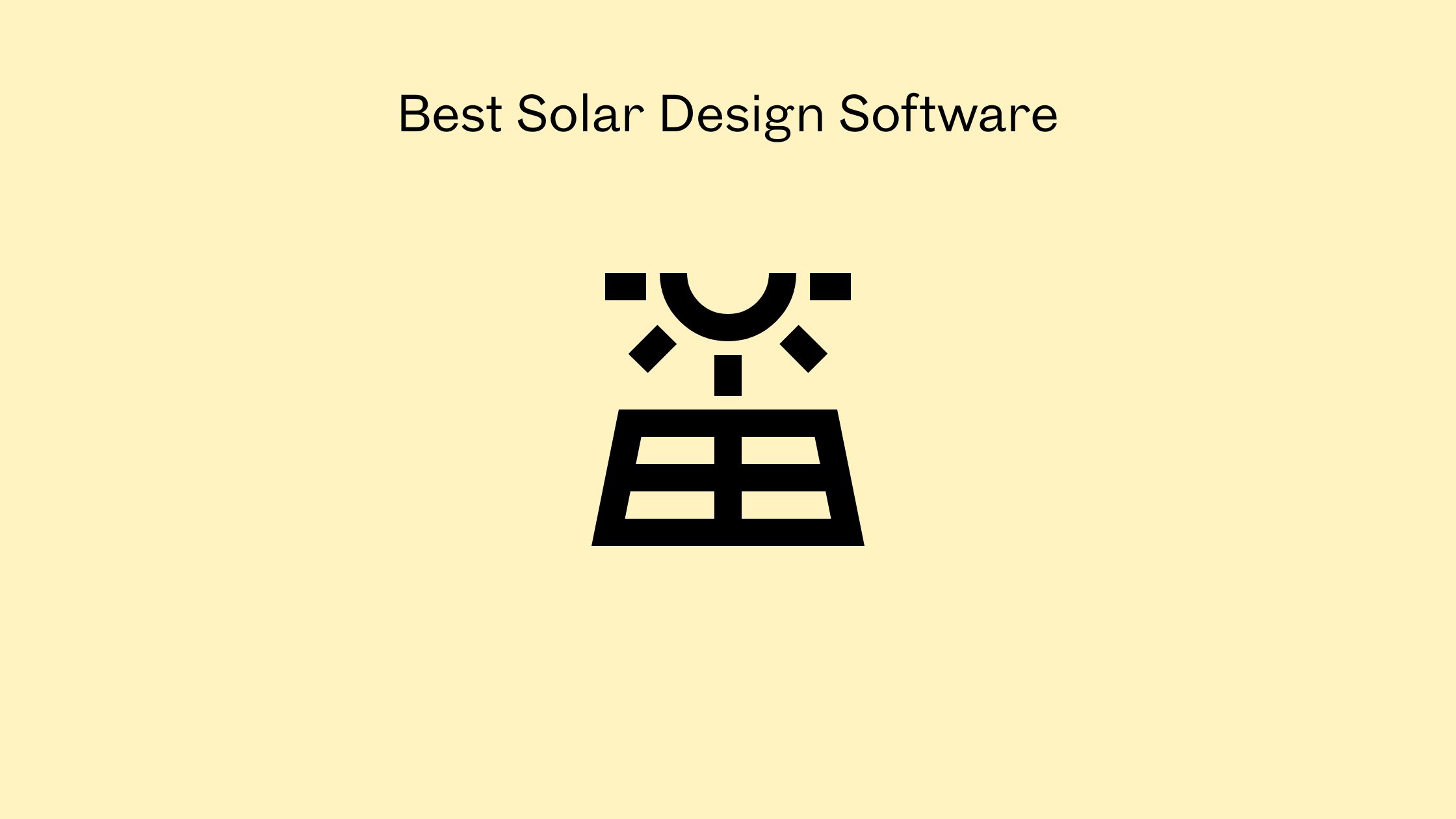 Best Solar Design Software