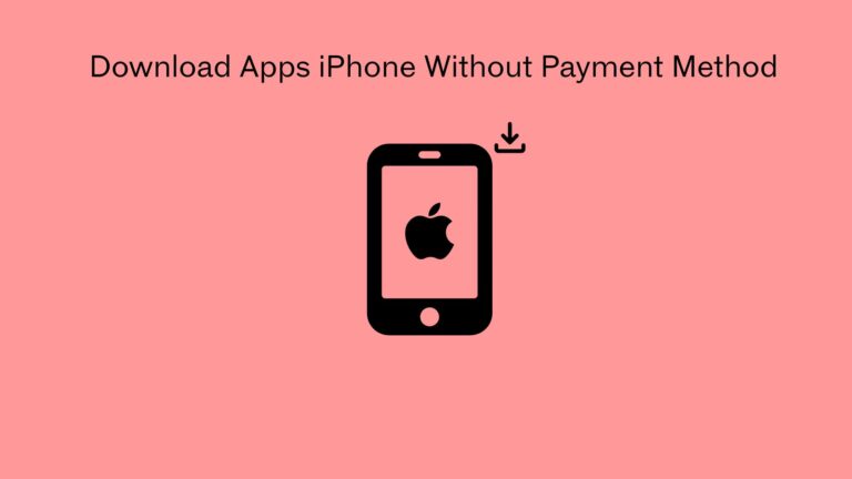 Why can't I download apps on my iPhone without payment method