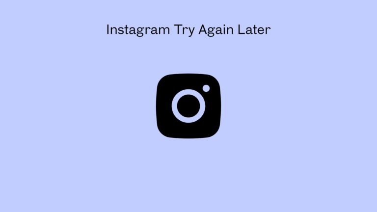 Instagram Try Again Later