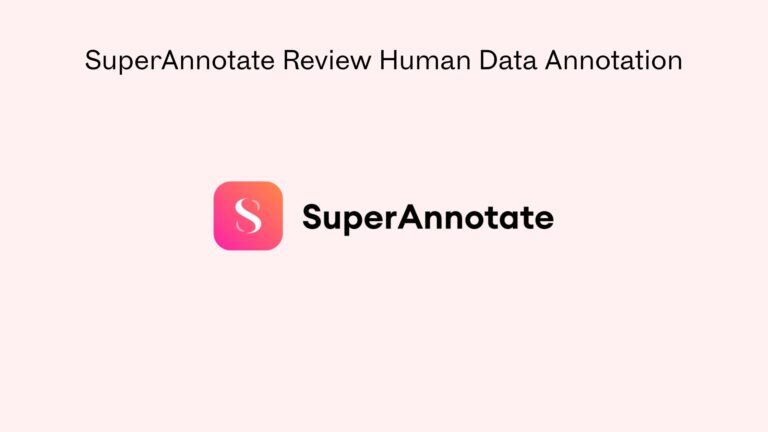 Superannotate Review Human Data Annotation