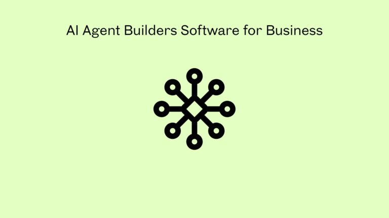 AI Agent Builders Software for Business