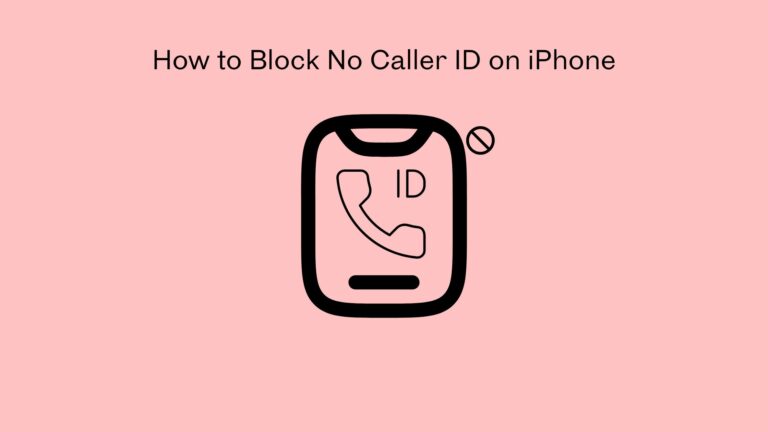 How to Block No Caller ID on iPhone