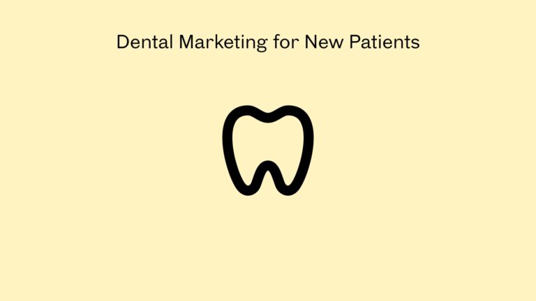 Dental Marketing for New Patients