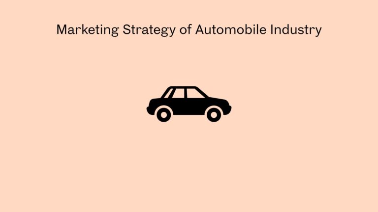 Marketing Strategy of Automobile Industry