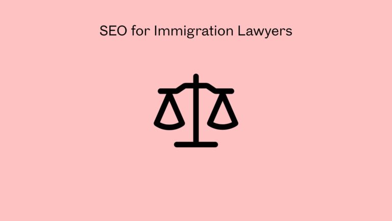 SEO for Immigration Lawyers